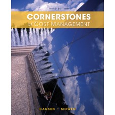 Test Bank for Cornerstones of Cost Management, 3rd Edition by Don R. Hansen